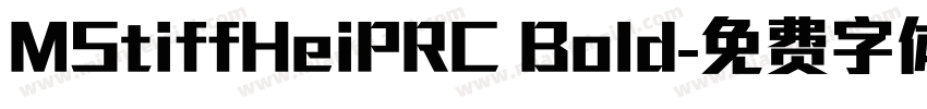 MStiffHeiPRC Bold字体转换